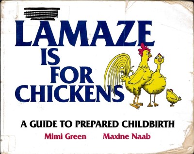 Lamaze is for Chickens cover