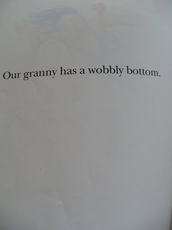 granny wobbly bottom