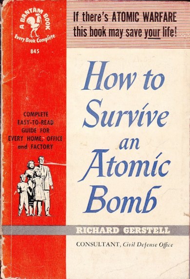How to Survive an Atomic Bomb