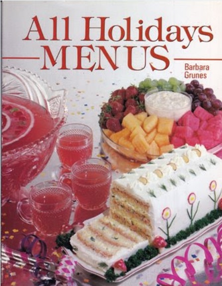 Recipes and Menus for All the Holidays!