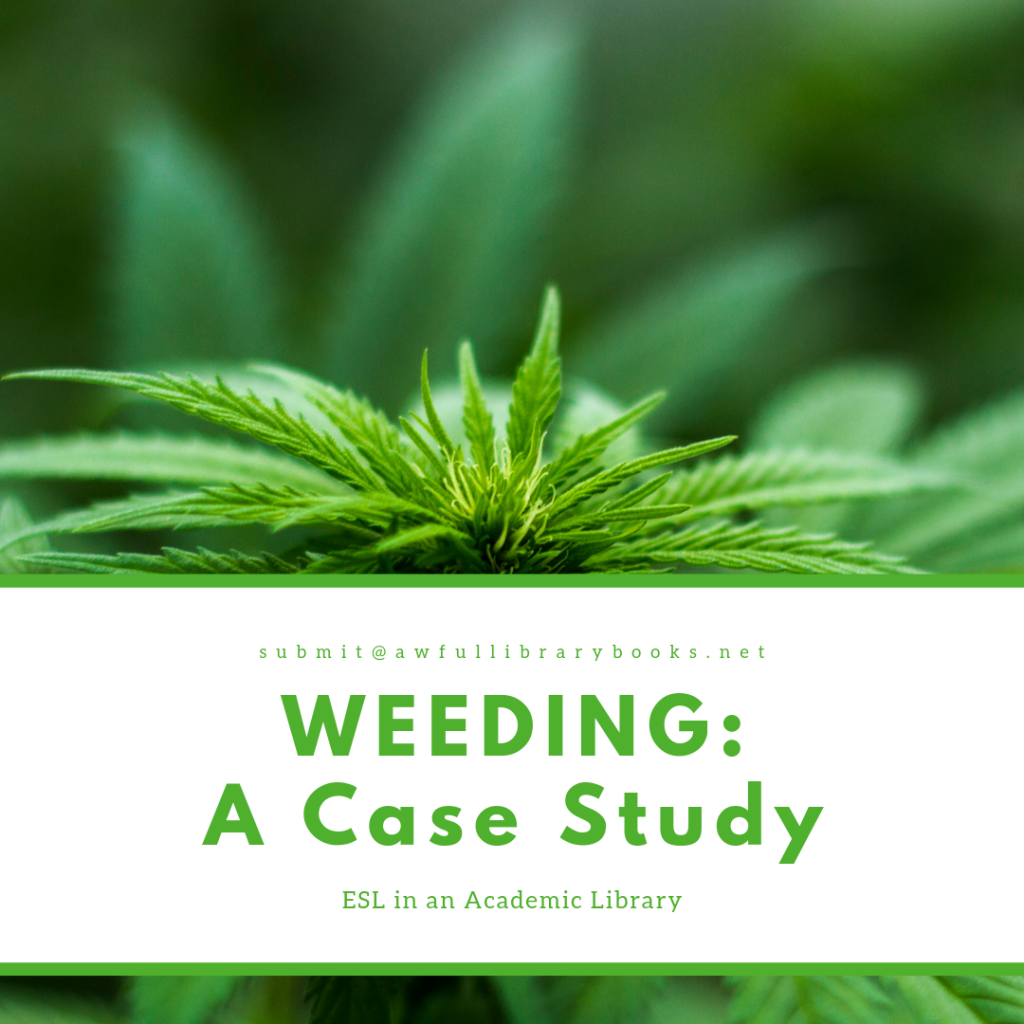 Weeding in an Academic Library – a Case Study
