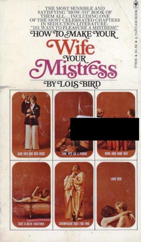 turn your wife into a mistress
