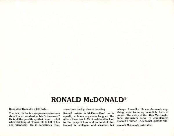 Ronald McDonald is a Clown