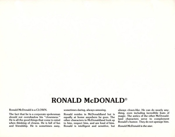 Ronald McDonald is a Clown