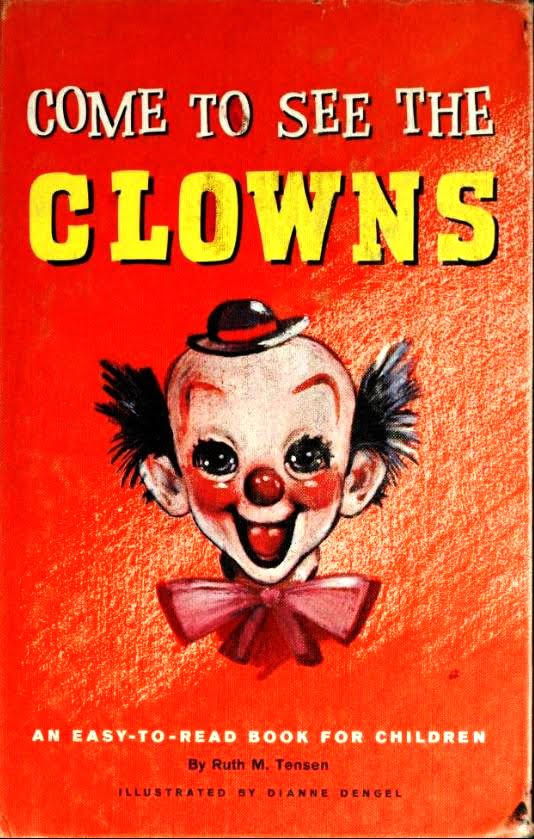 Come to See the&nbsp;Clowns