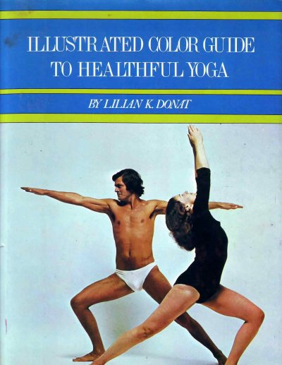 Illustrated Color Guide to Healthful Yoga