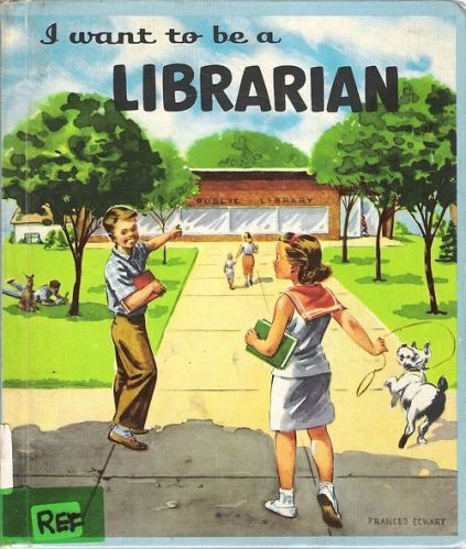 i want to be a librarian