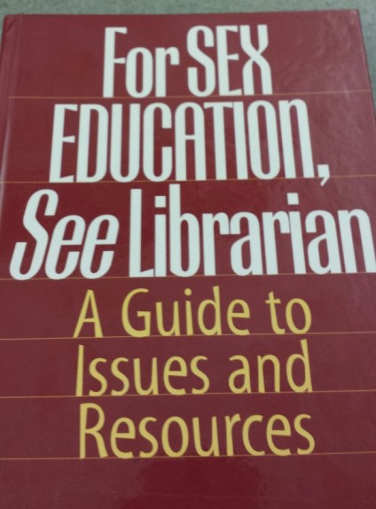 For Sex Education, See Librarian 